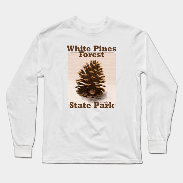 White Pine Forest State Park, Illinois Long Sleeve T-Shirt by MMcBuck